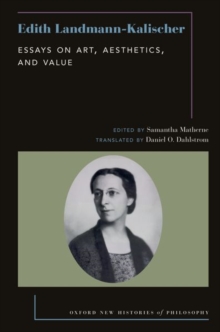 Edith Landmann-Kalischer : Essays on Art, Aesthetics, and Value