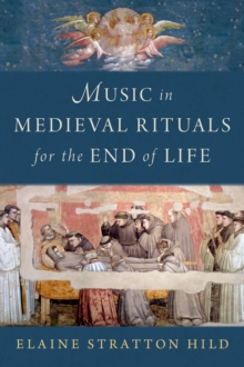 Music in Medieval Rituals for the End of Life