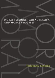 Moral Feelings, Moral Reality, and Moral Progress