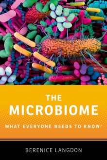 The Microbiome : What Everyone Needs to Know