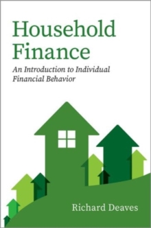 Household Finance : An Introduction to Individual Financial Behavior