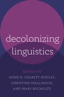 Decolonizing Linguistics