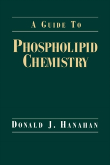 A Guide to Phospholipid Chemistry