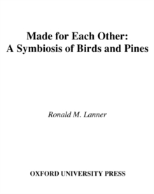 Made for Each Other : A Symbiosis of Birds and Pines