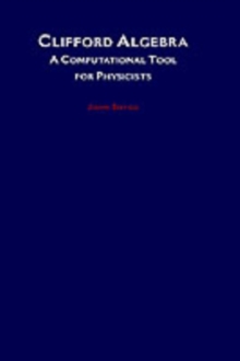 Clifford Algebra : A Computational Tool for Physicists