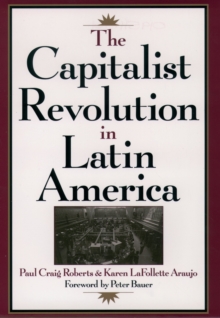 The Capitalist Revolution in Latin America