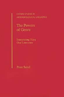 The Powers of Genre : Interpreting Haya Oral Literature