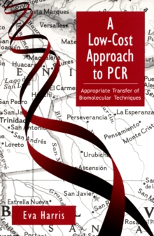 A Low-Cost Approach to PCR : Appropriate Transfer of Biomolecular Techniques