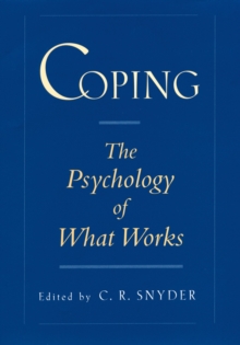 Coping : The Psychology of What Works