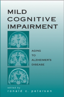 Mild Cognitive Impairment : Aging to Alzheimer's Disease