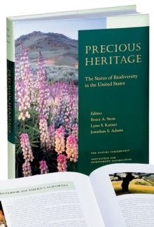 Precious Heritage : The Status of Biodiversity in the United States