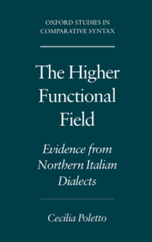 The Higher Functional Field : Evidence from Northern Italian Dialects