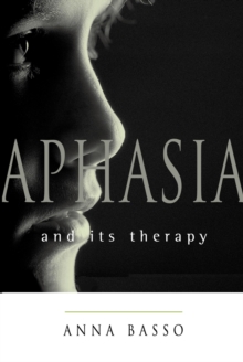 Aphasia and Its Therapy