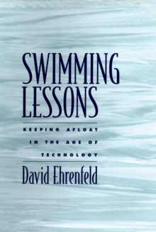 Swimming Lessons : Keeping Afloat in the Age of Technology