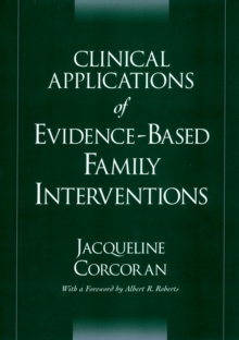 Clinical Applications of Evidence-Based Family Interventions