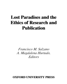 Lost Paradises and the Ethics of Research and Publication