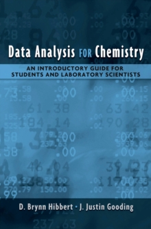 Data Analysis for Chemistry : An Introductory Guide for Students and Laboratory Scientists