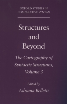 Structures and Beyond : The Cartography of Syntactic Structures, Volume 3