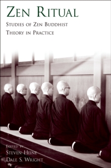 Zen Ritual : Studies of Zen Buddhist Theory in Practice