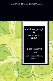 This Fissured Land, Second Edition : An Ecological History of India, Paperback / softback Book This Fissured Land, Second Edition : An Ecological History of India, Paperback / softback Book