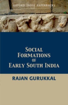 Social Formations Of Early South India