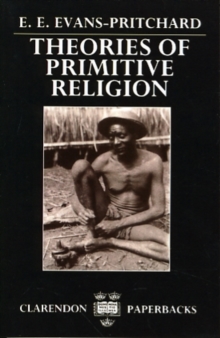 Theories of Primitive Religion, Paperback / softback Book Theories of Primitive Religion, Paperback / softback Book