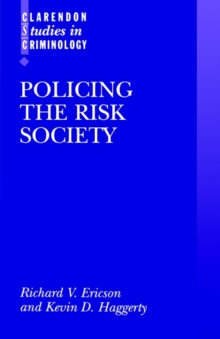 Policing the Risk Society