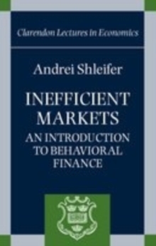 Inefficient Markets : An Introduction to Behavioral Finance, Paperback Book Inefficient Markets : An Introduction to Behavioral Finance, Paperback Book