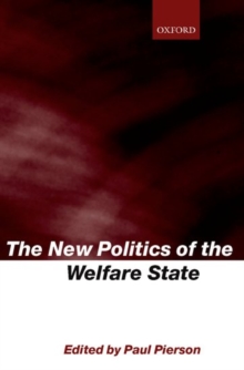The New Politics of the Welfare State, Paperback Book The New Politics of the Welfare State, Paperback Book