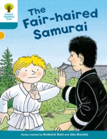 Oxford Reading Tree Biff, Chip And Kipper Stories Decode And Develop: Level 9: The Fair-haired Samurai