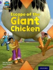 Project X Origins: Purple Book Band, Oxford Level 8: Habitat: Escape Of The Giant Chicken