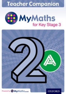 MyMaths for Key Stage 3: Teacher Companion 2A, Mixed media product Book MyMaths for Key Stage 3: Teacher Companion 2A, Mixed media product Book