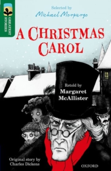Oxford Reading Tree TreeTops Greatest Stories: Oxford Level 12: A Christmas Carol, Paperback / softback Book Oxford Reading Tree TreeTops Greatest Stories: Oxford Level 12: A Christmas Carol, Paperback / softback Book