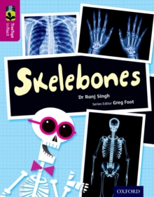 Oxford Reading Tree TreeTops inFact: Level 10: Skelebones