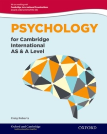 Psychology for Cambridge International AS and A Level : For the 9698 syllabus, Mixed media product Book Psychology for Cambridge International AS and A Level : For the 9698 syllabus, Mixed media product Book