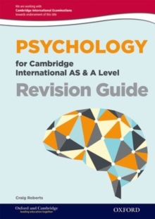 Psychology for Cambridge International AS & A Level Revision Guide, Paperback / softback Book Psychology for Cambridge International AS & A Level Revision Guide, Paperback / softback Book