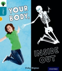 Oxford Reading Tree inFact: Level 9: Your Body, Inside Out