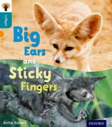 Oxford Reading Tree inFact: Level 9: Big Ears And Sticky Fingers