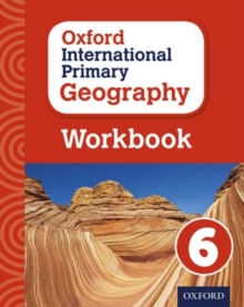 Oxford International Geography: Workbook 6