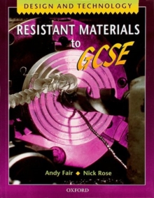 Design and Technology: Resistant Materials to GCSE : Resistant Materials, Paperback Book Design and Technology: Resistant Materials to GCSE : Resistant Materials, Paperback Book