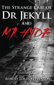 The Strange Case of Dr Jekyll & Mr Hyde, Paperback / softback Book The Strange Case of Dr Jekyll & Mr Hyde, Paperback / softback Book
