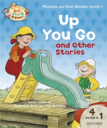 Read with Biff, Chip and Kipper Phonics & First Stories: Level 1: Up You Go and Other Stories