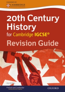 20th Century History for Cambridge IGCSE (R) : Revision Guide, Paperback Book 20th Century History for Cambridge IGCSE (R) : Revision Guide, Paperback Book