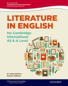 Literature in English for Cambridge International AS & A Level, Paperback Book Literature in English for Cambridge International AS & A Level, Paperback Book