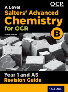 OCR A Level Salters' Advanced Chemistry Year 1 Revision Guide, Paperback / softback Book OCR A Level Salters' Advanced Chemistry Year 1 Revision Guide, Paperback / softback Book
