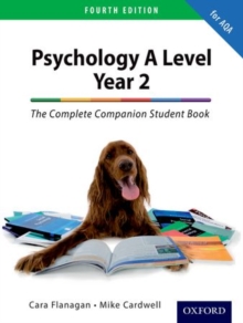 The Complete Companion for AQA Psychology A Level: Year 2 Student Book, Paperback Book The Complete Companion for AQA Psychology A Level: Year 2 Student Book, Paperback Book