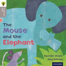 Oxford Reading Tree Traditional Tales: Level 1: The Mouse And The Elephant