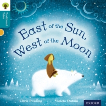Oxford Reading Tree Traditional Tales: Level 9: East of the Sun, West of the Moon, Paperback Book Oxford Reading Tree Traditional Tales: Level 9: East of the Sun, West of the Moon, Paperback Book