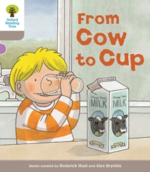 Oxford Reading Tree Biff, Chip And Kipper Stories Decode And Develop: Level 1: From Cow To Cup