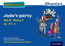 Read Write Inc. Phonics: Jade's Party (Blue Set 6 Storybook 7)